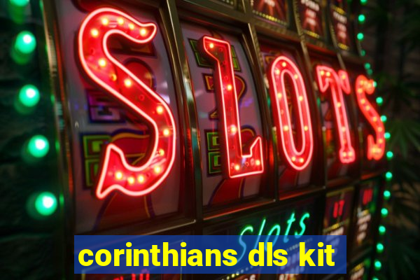 corinthians dls kit